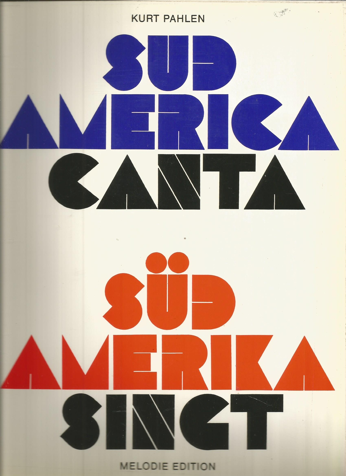 32 South American Folk Songs Sud America Canta Voice, Piano, Guitar/Accordion