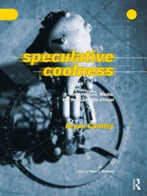 Speculative Coolness by Bryan Cantley (Paperback Book)
