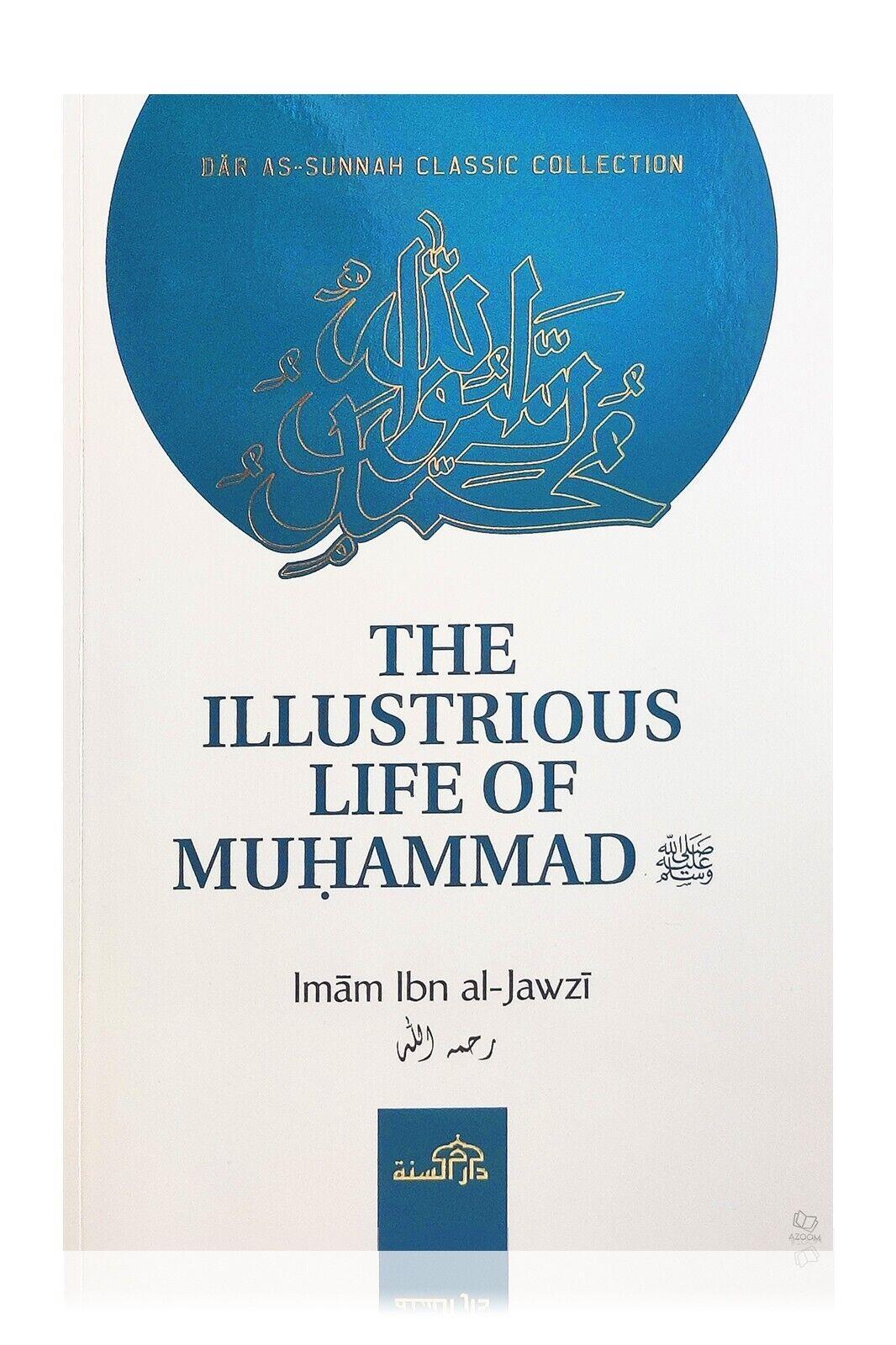 The Illustrious Life Of Muhammad - Imam Ibn Al-Jawzi - Paperback