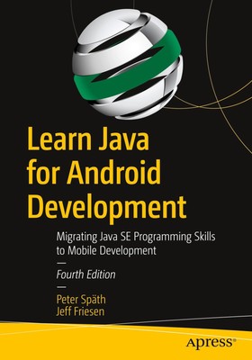 Learn Java for Android Development | Peter Späth (u. a.) | Taschenbuch | xxiv