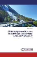 Sevim GüNe¿ | The Background Factors That Influence Learners' English...