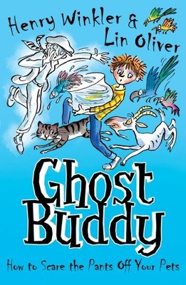 How To Scare The Pants Off Your Pets (Ghost Buddy),Henry Winkler