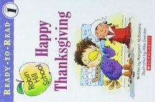 Happy Thanksgiving (Robin Hill School Ready-to-Read, Level 1) (Ready-To-Read Rob