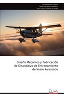 Juan Felipe PéRez VáZquez | DiseñO MecáNico Y FabricacióN De Dispositivo De...