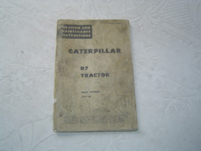 Caterpillar Cat D7 D 7 Tractor Operators Maintenance Instructions 