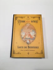 Birds Without Wings By Louis De Bernieres, 2004, 1st Edition, 1st Printing