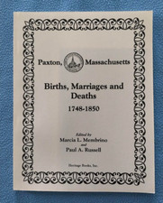 Paxton, Massachusetts 1748-1850 Family Histor...