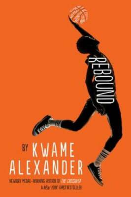 Rebound - Hardcover By Alexander, Kwame - VERY GOOD