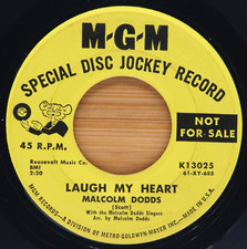 MALCOLM DODDS - LAUGH MY HEART / WITHOUT A SONG - SOUL 45 *PROMO* MGM