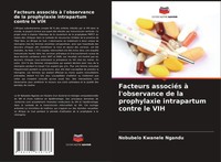 Nobubelo Kwanele Ngandu | Facteurs AssociéS à L'observance De La Prophylaxie...