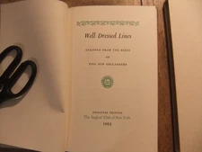 Well Dressed Lines by The Anglers Club of New York privately printed 1962