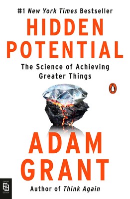 Hidden Potential The Science of Achieving Greater Things Adam Grant Taschenbuch