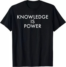 Knowledge Is Power T-Shirt