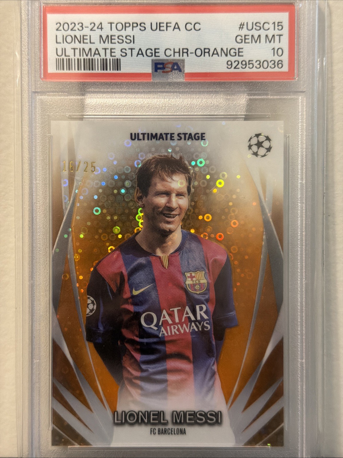 2023-24 Topps UEFA Ultimate Stage CHR Lionel Messi PSA 10 Orange Refractor 16/25 view 2