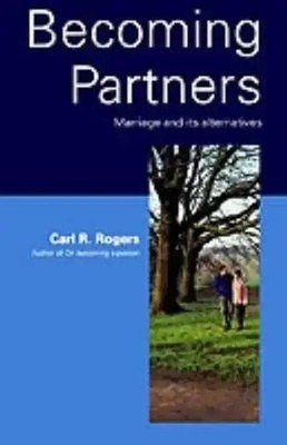 Becoming Partners | Marriage and Its Alternatives | Carl Rogers | Taschenbuch