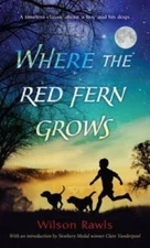 Where the Red Fern Grows - Mass Market Paperback By Rawls, Wilson - VERY GOOD