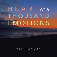 Ken Hanson | Heart Of A Thousand Emotions | Taschenbuch | Englisch (2017)