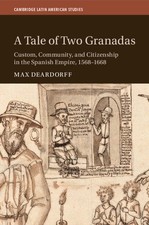 A Tale of Two Granadas Deardorff Paperback Cambridge University Press