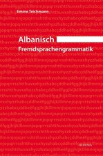 Albanisch - Fremdsprachengrammatik Emine Teic...