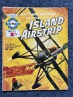 Air Ace Picture Library Comic No. 371 Battler Britton and the Island Airstrip