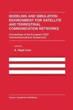 Modeling and Simulation Environment for Satellite and Terrestrial Communicati...