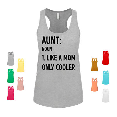 Aunt Noun Like A Mom But Cooler family rivalry uncle dad siblings Women's Tank