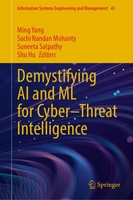 Demystifying Ai And Ml For Cyber-Threat Intelligence Ming Yang