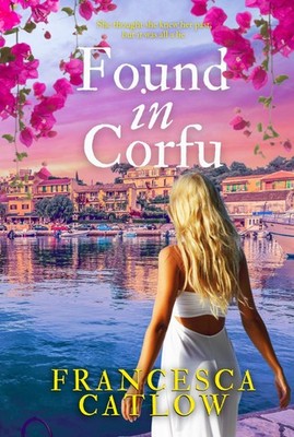 Francesca Catlow Found in Corfu (Taschenbuch)
