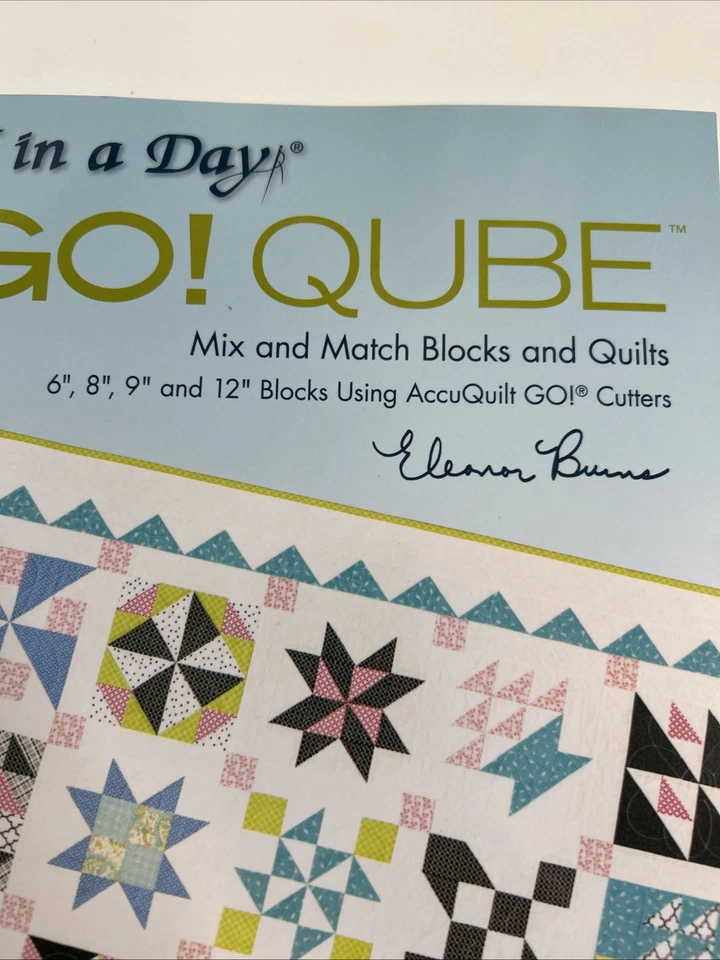 Quilt In A Day Accuquilt Go Qube Quilt Book Eleanor Burns Paperback Quilting New - Image 3 of 4