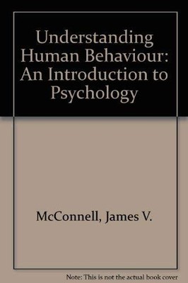 Understanding Human Behaviour: An I..., Philipchalk, Ro