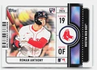 2026 Topps Series 1 Roman Anthony Base (RAW)