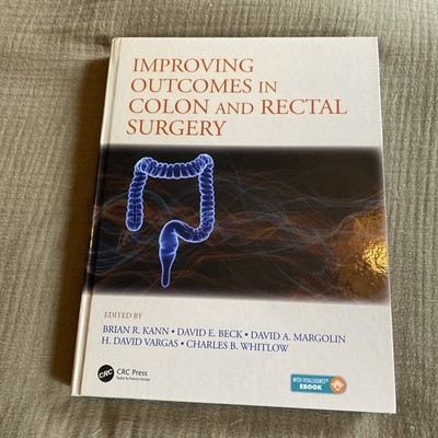 Improving Outcomes in Colon and Rectal Surgery by David E. Beck (2018,...