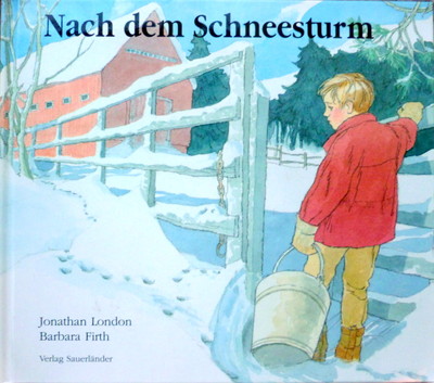 Nach dem Schneesturm von Jonathan London NEU