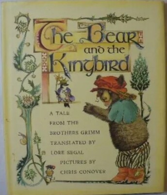 The Bear and the Kingbird: A Tale from the Brothers Grimm