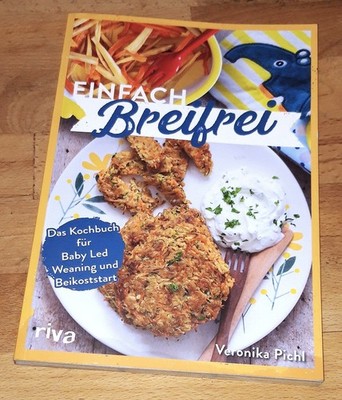 Einfach breifrei - Kochbuch für Baby Led Weaning - Veronika Pichl - 2023 - riva