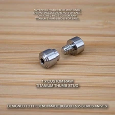 For Benchmade  Bugout 535 940 551 552 553 710 730 950 Knife Titanium Thumb Stud