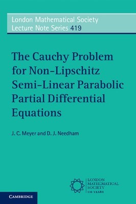 The Cauchy Problem for Non-Lipschitz Semi-Linear Parabolic Partial Differential 