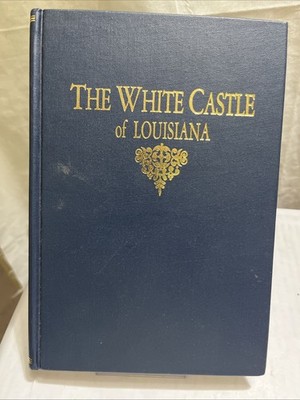 THE WHITE CASTLE OF LOUISIANA Nottoway Plantation (1986 Reprint) Allenroc HC VGC