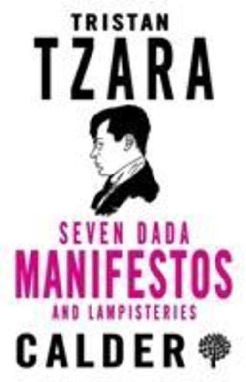 Thumbnail - Tristan Tzara | Seven Dada Manifestoes And Lampisteries | Taschenbuch