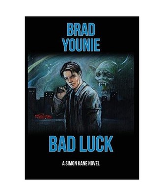 Bad Luck: Simon Kane, Book 1: Simon Kane, Book 1, Brad Younie
