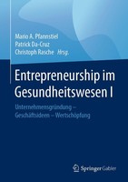 Entrepreneurship Im Gesundheitswesen I Mario A. Pfannstiel