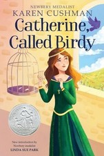 Karen Cushman Catherine, Called Birdy (Paperb...