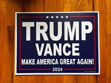 Donald Trump 2024 Double side yard sign Authentic White Border 24" x 18" MAGA