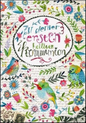 *Cartita Design*Doppelkarte*Zu deiner 1. heiligen Kommunion*Vögel&Blumen*