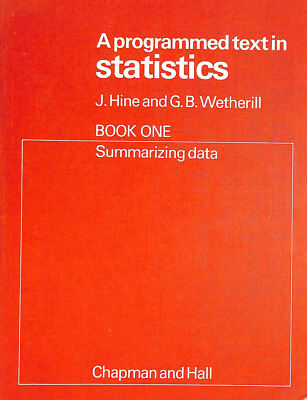 Programmed Text in Statistics: Summarizing Data Book 1 by Hine, Jack; Wetherill,