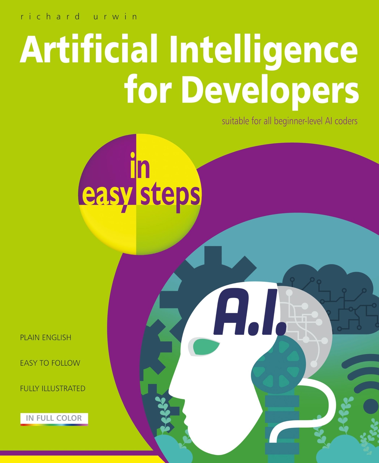 Richard Urwin Artificial Intelligence for Developers in easy steps (Tascabile)