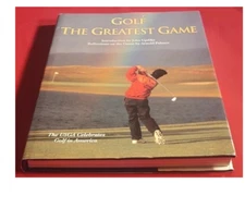 GOLF: THE GREATEST GAME Hardcover 1994 U. S. Golf Association 1st EDITION
