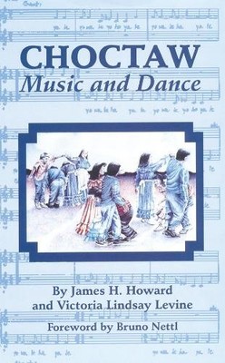 James H. Howard Victoria Lindsay Levine Choctaw Music and Dance (Taschenbuch)