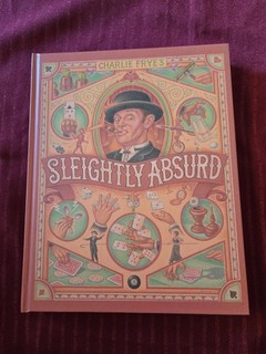 Sleightly Absurd by Charlie Frye Book