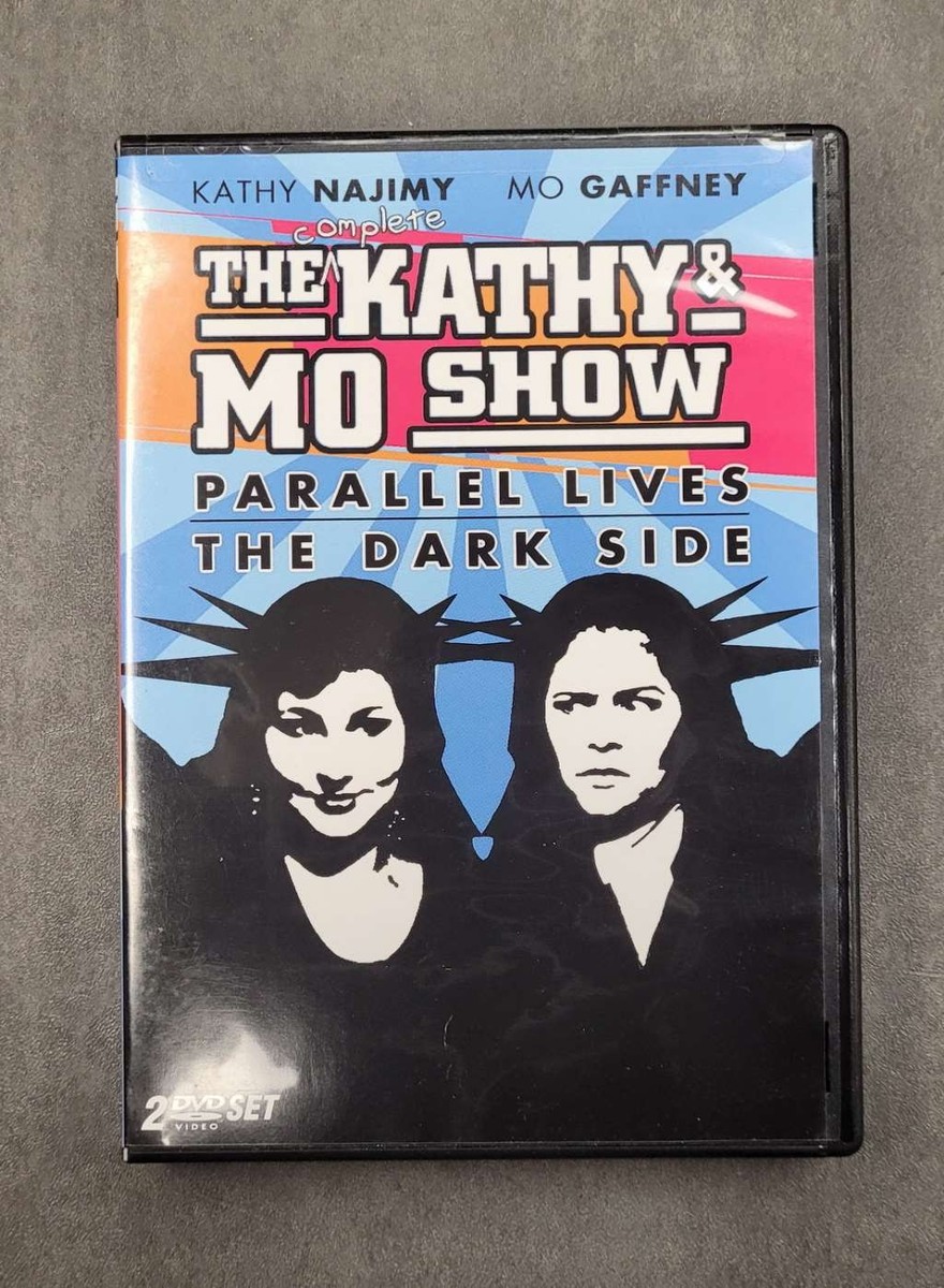 The Complete Kathy & Mo Show: Parallel Lives / The Dark Side (1991